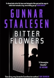 Bitter Flowers (Gunnar Staalesen)