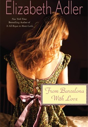 From Barcelona, With Love (Elizabeth Adler)