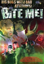 Bite Me! (2004)