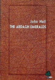 The Ardagh Emeralds (John Hall)