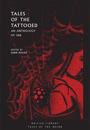 Tales of the Tattooed - An Anthology of Ink (Various)