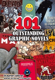 101 Outstanding Graphic Novels (Stephen Weiner)