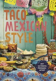 Taco Mexican Style (Malin Eriksson)