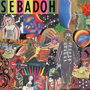 Smash Your Head on the Punk Rock (Sebadoh, 1992)