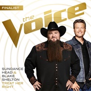 Treat Her Right - Sundance Head &amp; Blake Shelton