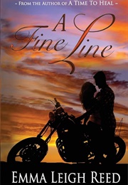 A Fine Line (Emma Leigh Reed)