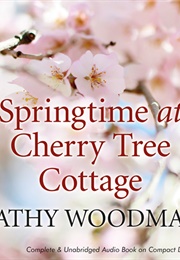 Springtime at Cherry Tree Cottage (Cathy Woodman)