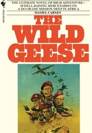 The Wild Geese (Daniel Carney)