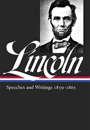 Abraham Lincoln: Speeches and Writings 1859–1865 (Abraham Lincoln)