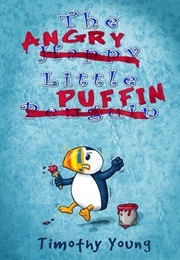 The Angry Little Puffin (Timothy Young)