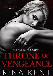 Throne of Vengeance (Rina Kent)