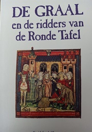 De Graal En De Ridders Van De Ronde Tafel (Anonymous)