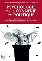 Psychologie De La Connerie (Jean-François Marmion)