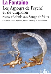 Les Amours De Psyché Et De Cupidon (Jean De La Fontaine)