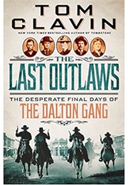 The Last Outlaws (Tom Clavin)