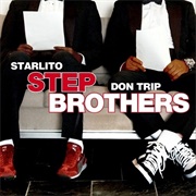 Starlito / Don Trip - Step Brothers