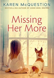 Missing Her More (Karen McQuestion)