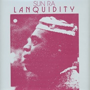 Lanquidity (Sun Ra, 1978)