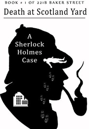 Death at Scotland Yard: A Sherlock Holmes Case (S.K. Lloyds)