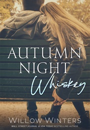 Autumn Night Whiskey (Willow Winters)