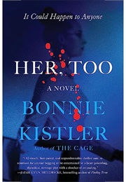 Her, Too (Bonnie Kistler)