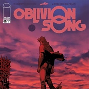 Oblivion Song by Kirkman &amp; De Felici