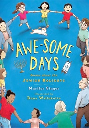 Awe-Some Days: Poems About the Jewish Holidays (Marilyn Singer)