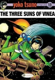 Yoko Tsuno: The Three Suns of Vinea Vol 11 (Roger Leloup)