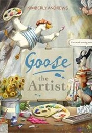 Goose the Artist (Kimberly Andrews)