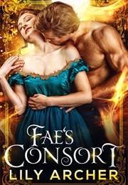 Fae&#39;s Consort (Lily Archer)