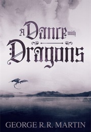 A Dance With Dragons (George R.R. Martin)
