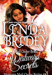 Westward Secrets (Linda Bridey)