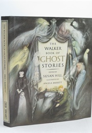 The Walker Book of Ghost Stories (Susan Hill)