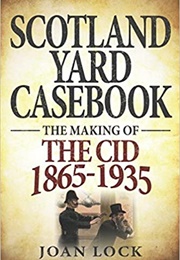 Scotland Yard Case Book (Joan Lock)