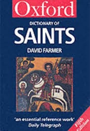 Oxford Dictionary of Saints (David Farmer)