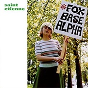 Saint Etienne - Foxbase Alpha (1991)