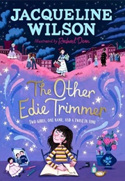 The Other Edie Trimmer (Jacqueline Wilson)