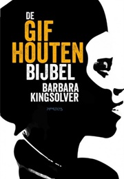 De Gifhouten Bijbel (Barbara Kingslover)