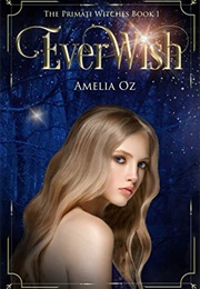 Everwish (Amelia Oz)