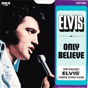 Only Believe - Elvis Presley