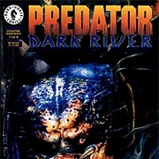 Predator: Dark River (Comics)