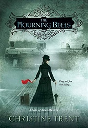 The Mourning Bells (Christine Trent)