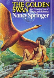 The Golden Swan (Nancy Springer)