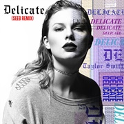 Delicate (Sawyr and Ryan Tedder Mix)