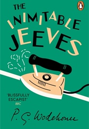 The Inimitable Jeeves (P. G. Wodehouse)