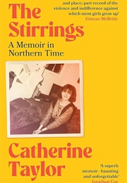 The Stirrings: A Memoir in Northern Time (Catherine Taylor)