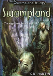 Swampland (S.R. Martin)