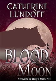 Blood Moon (Catherine Lundoff)