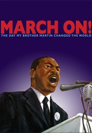 March On! the Day My Brother Martin Changed the World (2017)