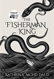 The Fisherman King (Kathrina Mohd Daud)